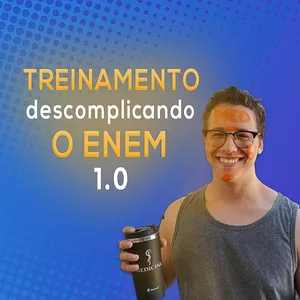 Curso Treinamento Descomplicando o ENEM