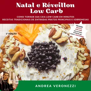 Imagem de capa para o Ebook Natal e Réveillon Low Carb