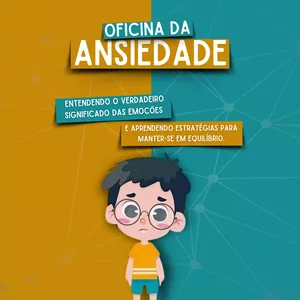 Imagem de capa para o Ebook Oficina da Ansiedade - Infantil 