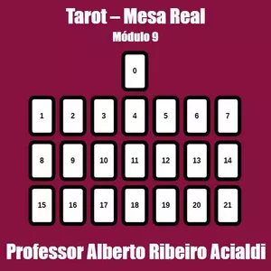 Um Curso de Tarot - módulo 9 - Mesa Real