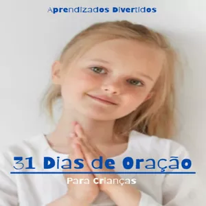 Imagem de capa para o Ebook 31 Dias de Oração - Para Crianças
