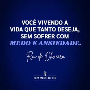 Imagem de capa para o Curso online Projeto Sem Medo de Ser: 2025 sem sofrer com medo e ansiedade 