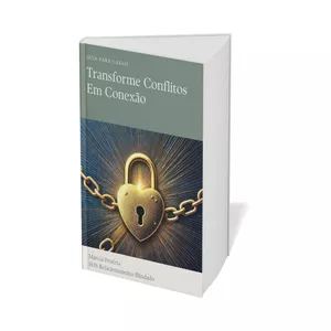 Imagem de capa para o Ebook Transforme Conflitos Em Conexão