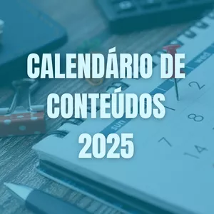 Imagem de capa para o Ebook CALENDÁRIO DE CONTEÚDOS 2025