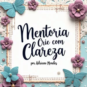 Imagem de capa para o Curso online Mentoria: Crie com clareza