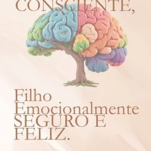 Imagem de capa para o Ebook Mãe Consciente - Filho Emocionalmente Seguro e Feliz
