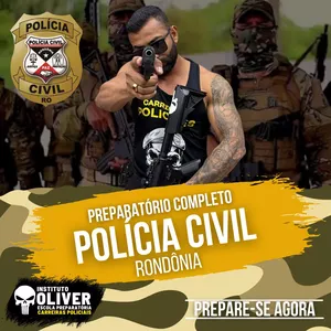 Imagem de 👮‍♂️Preparatório Completo POLÍCIA CIVIL de Rondônia  👮‍♂️ PCRO - Instituto Óliver  criado por Instituto Óliver Escola Preparatória Carreiras Policiais na hotmart