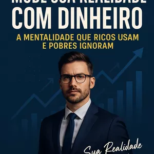 Imagem de capa para o Ebook Mude de realidade com o dinheiro 