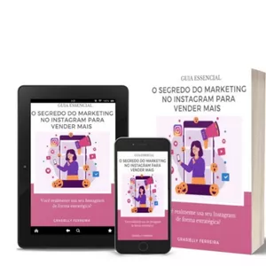 O Segredo do Marketing no Instagram para Vender Mais por Grasielly Ferreira