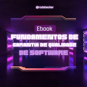 Imagem de capa para o Ebook Fundamentos de Garantia de Qualidade de Software