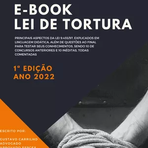 Imagem de capa para o Ebook E-BOOK, LEI DE TORTURA (nº 9.455 de 1997) E QUESTÕES COMENTADAS