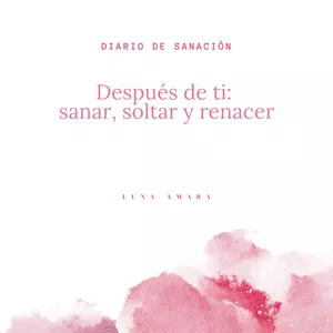 Imagen de portada para Ebook Diario de Sanación: Después de ti...