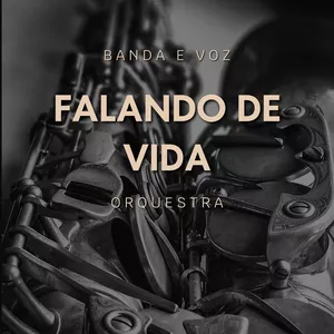 Imagem de capa para o Ebook Arranjo Orquestral: Falando de Vida - Banda e Voz 