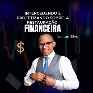 Imagem de capa para o Ebook Intercedendo e Profetizando sobre a Restauração Financeira