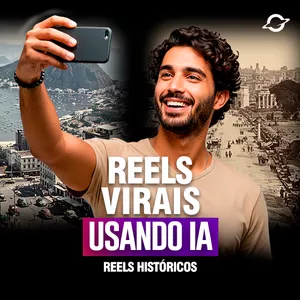 Imagem de capa para o Curso online Curso Prático Criação de Reels Usando IA - Vídeos Históricos