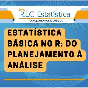 Imagem de capa para o Curso online Estatística Básica no R: do Planejamento à Análise