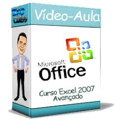 Planilha Excel 2007 - Avançado - Carga Horária: 20 Horas