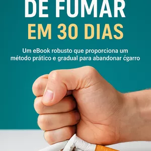 Imagem de capa para o Ebook Como parar de fumar em 30 dias