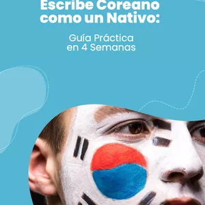 Imagen de portada para Ebook Escribe Coreano como un Nativo: Guía Práctica en 4 Semanas