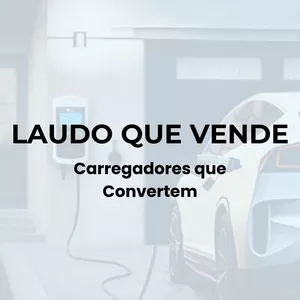 Imagem de capa para o Curso online LAUDO QUE VENDE | CARREGADORES QUE CONVERTEM