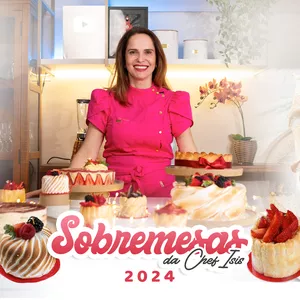 Sobremesas da Chef Isis 2025