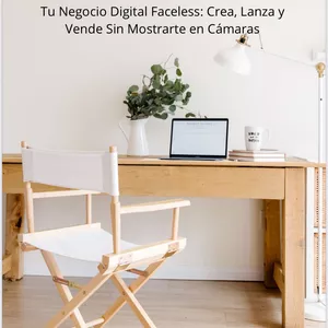 Imagen de portada para Ebook De Cero a Digital - Tu Negocio Digital Faceless: Crea, Lanza y Vende Sin Mostrarte en Cámaras