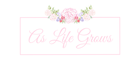 As Life Grows