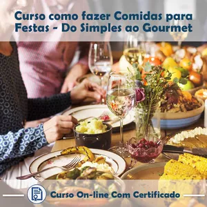 Curso Curso de Comidas para Festas, do Simples ao Gourmet