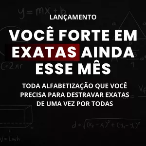 Imagem de capa para o Curso online VOCÊ FORTE EM EXATAS AINDA ESSE MÊS