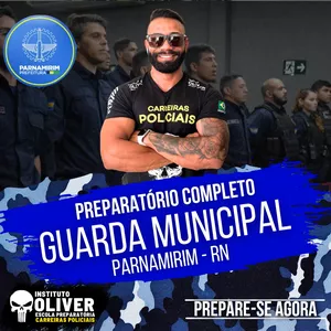 Imagem de capa para o Curso online 👮‍♂️ Preparatório Completo GUARDA MUNICIPAL de Parnamirim RN  👮‍♂️ GCM - Instituto Óliver