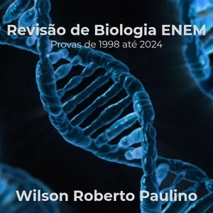 Imagem de capa para o Ebook REVISÃO DE BIOLOGIA - ENEM (1998 até 2024)