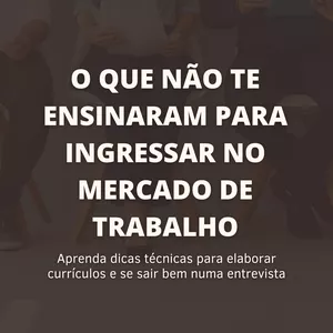 Imagem de capa para o Ebook O que não te ensinaram para ingressar no mercado de trabalho 