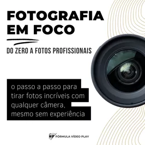 Imagem de capa para o Ebook Fotografia em Foco