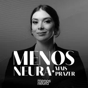 Imagem de capa para o Curso online Menos Neura Mais Prazer