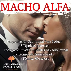 Imagen de portada para Curso online Hombre Macho Alfa Subliminal -  Enamorar a Mujeres