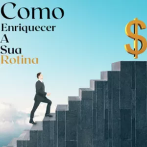 Imagem de capa para o Ebook Como enriquecer a sua rotina