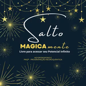 Salto MagicaMente: Livre para acessar seu Potencial Infinito