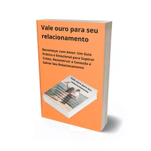 Imagem de capa para o Ebook VALE OURO PARA SEU RELACIONAMENTO