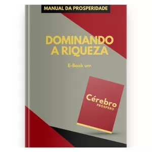 Imagem de capa para o Ebook Dominando A Riqueza - O Manual Da Prosperidade.