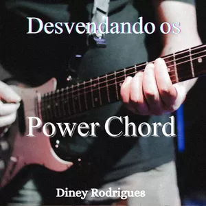 Imagem de capa para o Curso online Desvendando os Powers Chords