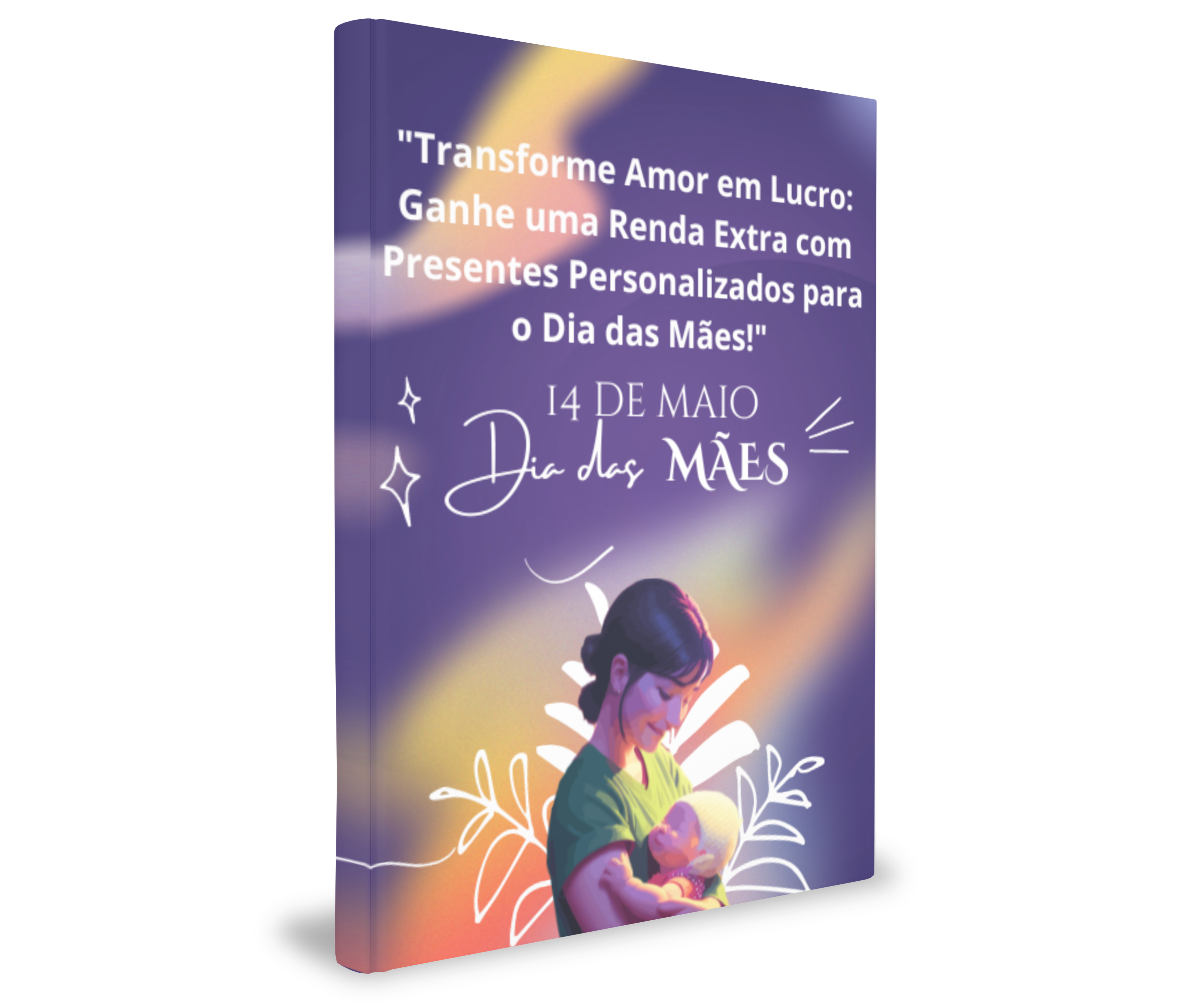 Imagem do curso 10 FORMAS DE FAZER UMA RENDA EXTRA COM PRESENTES DO DIA DAS MÃES 