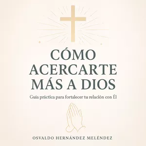 Imagen de portada para Ebook Como acercarte más a Dios 