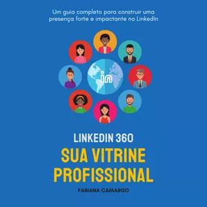 Imagem de capa para o Ebook LinkedIn 360 - Sua Vitrine Profissional