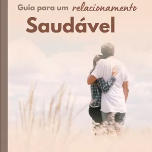 Imagem de capa para o Ebook Amor além das diferenças: Construindo um relacionamento saudável
