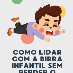Imagem de capa para o Curso online Como lidar com a birra infantil sem perder o controle?