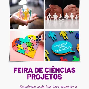 Imagem de capa para o Ebook Projetos Feira de ciências - Tecnologias assistivas para promover inclusão