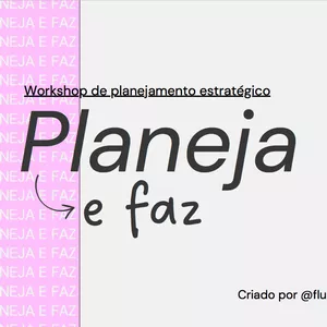 Imagem de capa para o Curso online Workshop Planeja e Faz 