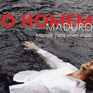 Imagem de capa para o Ebook Manual do Homem Maduro - Como viver mais