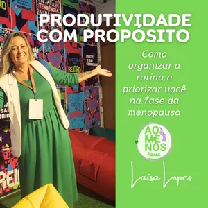 Imagem de capa para o Ebook PRODUTIVIDADE COM PROPÓSITO NA FASE DA MENOPAUSA