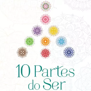 Imagem de capa para o Ebook 10 PARTES DO SER - UM SISTEMA DE AUTOCONHECIMENTO